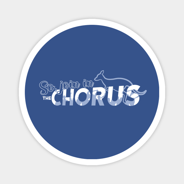 So, Join in the Chorus Magnet by BobbyShaftoe